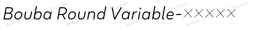 Bouba Round Variable字体转换